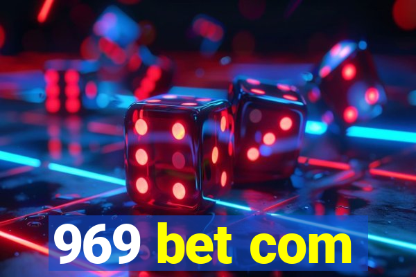 969 bet com